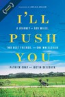 Gray, P: I'll Push You - Patrick Gray ; Justin Skeesuck - 9781496421708