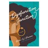 Dysfunction Junction - Robin W. Pearson - 9781496453778
