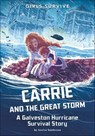 Carrie and the Great Storm - Jessica Gunderson - 9781496587558