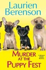 Murder at the Puppy Fest - Laurien Berenson - 9781496703439
