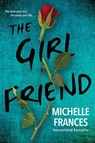 The Girlfriend - FRANCES,  Michelle - 9781496712479