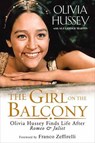 The Girl on the Balcony - Olivia Hussey - 9781496717085