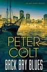 Back Bay Blues - Peter Colt - 9781496723468