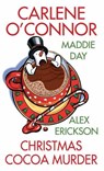 Christmas Cocoa Murder - O'CONNOR,  Carlene - 9781496723611