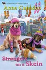 Strangers on a Skein - Anne Canadeo - 9781496732385
