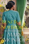 Bent but Not Broken - Mary Monroe - 9781496743190