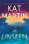 The Unseen - Kat Martin - 9781496744098