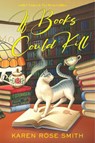If Books Could Kill - Karen Rose Smith - 9781496747099