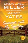 Summer with My Cowboy - Linda Lael Miller ; Maisey Yates - 9781496756589