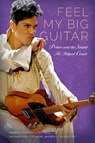 Feel My Big Guitar - JEFFRIES,  Judson L. ; Cochran, Shannon M. ; Reinhoudt, Molly - 9781496845269