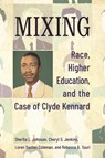 Mixing - Sherita L. Johnson ; Cheryl D. Jenkins ; Loren Saxton Coleman ; Rebecca A. Tuuri - 9781496859853