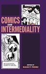 Comics and Intermediality - Nancy Pedri - 9781496863096