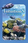 Intuitions - SMITH,  Karl Kevin - 9781496958518