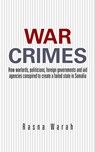 War Crimes - Rasna Warah - 9781496982810