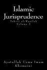 Islamic Jurisprudence: Tahir al-Wasilah - Ayatollah Uzma Imam Khomeini - 9781497442351