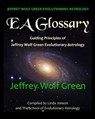 Jeffrey Wolf Green Evolutionary Astrology - Linda Jonson ; The School of Evolutionary Astrology ; Jeffrey Wolf Green - 9781497443402