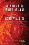 Galaxies Like Grains of Sand - ALDISS,  Brian W. - 9781497637610
