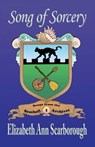 Song of Sorcery - SCARBOROUGH,  Elizabeth Ann - 9781497640245