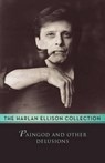 Paingod And Other Delusions - ELLISON,  Harlan - 9781497643192