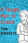 A Tough Nut to Crack - Tom Birdseye - 9781497645950