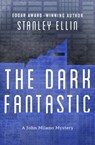 The Dark Fantastic - Stanley Ellin - 9781497650336