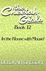 In the House with Mouse! - Deborah Gregory - 9781497677258