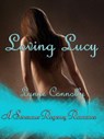 Loving Lucy - Lynne Connolly - 9781497709027