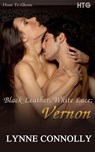 Black Leather, White Lace: Vernon - L.M. Connolly - 9781497783195