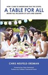 A Table for All - NEUFELD-ERDMAN,  Chris - 9781498202855