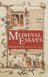 Medieval Essays - Etienne Gilson - 9781498212601