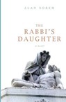 The Rabbi's Daughter - SOREM,  Alan - 9781498218436