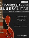 The Complete Guide to Playing Blues Guitar: Book Three - Beyond Pentatonics - Joseph Alexander - 9781499129465
