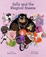Sally and the Magical Sneeze - TAYLOR,  Simon - 9781499488647