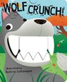 Wolf Crunch! - Beatrice Costamagna - 9781499802009