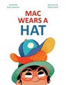 Mac Wears a Hat - Vicki Johnson - 9781499817720