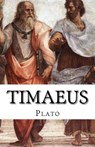 Timaeus - Benjamin Jowett - 9781500405182