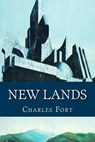 New Lands - FORT,  Charles - 9781500438715