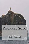 Rockall Solo - HANCOCK FRGS,  Nick - 9781500680886