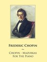 Chopin - Mazurkas For The Piano - Samwise Publishing - 9781500827007