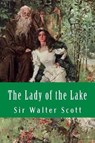 The Lady of the Lake - SCOTT,  Sir Walter - 9781501076442