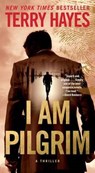 I Am Pilgrim - HAYES,  Terry - 9781501119453