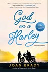 God on a Harley - Joan Brady - 9781501127229