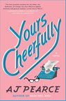 Yours Cheerfully - AJ Pearce - 9781501170102