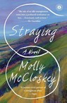Straying - MCCLOSKEY,  Molly - 9781501172472