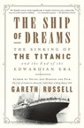 The Ship of Dreams - Gareth Russell - 9781501176739