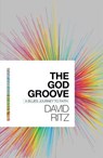 The God Groove - David Ritz - 9781501177156