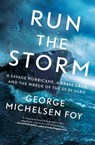 Run the Storm - George Michelsen Foy - 9781501184918