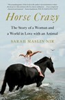 Horse Crazy - Sarah Maslin Nir - 9781501196249
