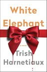 White Elephant - Trish Harnetiaux - 9781501199929