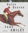 Horse Heaven - SMILEY,  Jane - 9781501200670
